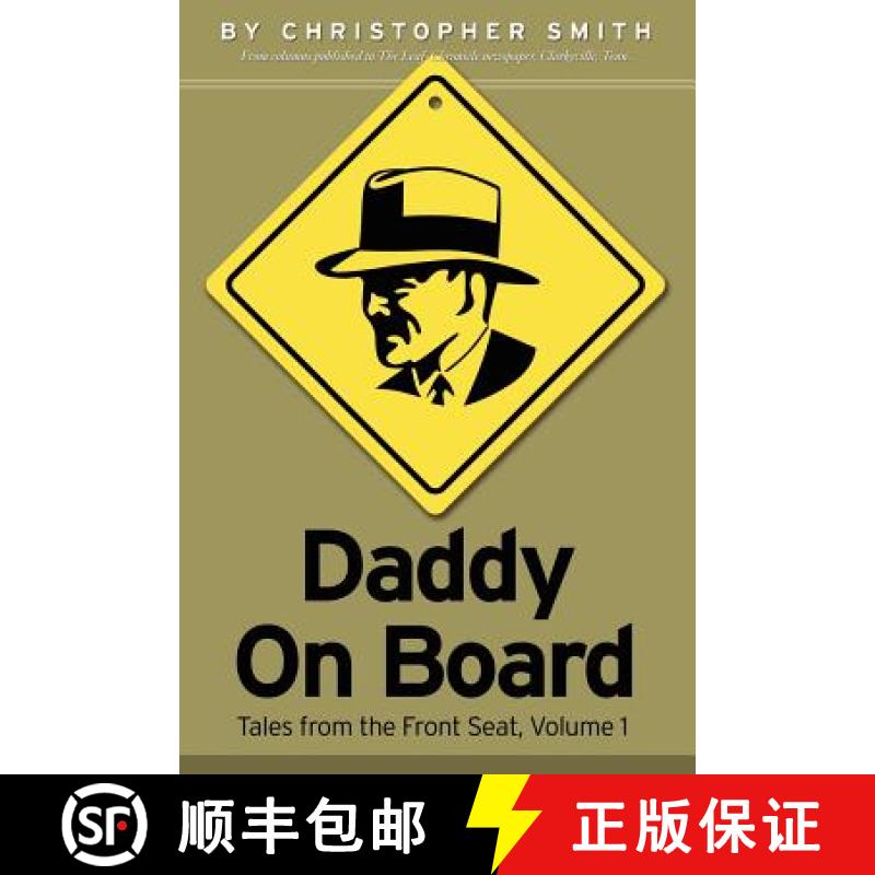 【2-3周达】Daddy on Board: Tales from the Front Seat, Volume 1 [9781411618282]