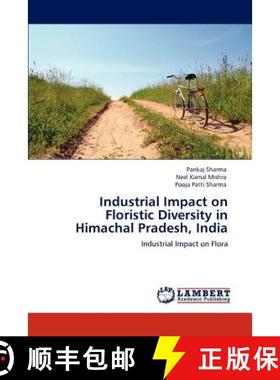 预订 Industrial Impact on Floristic Diversity in Himachal Pradesh, India [9783847319207]