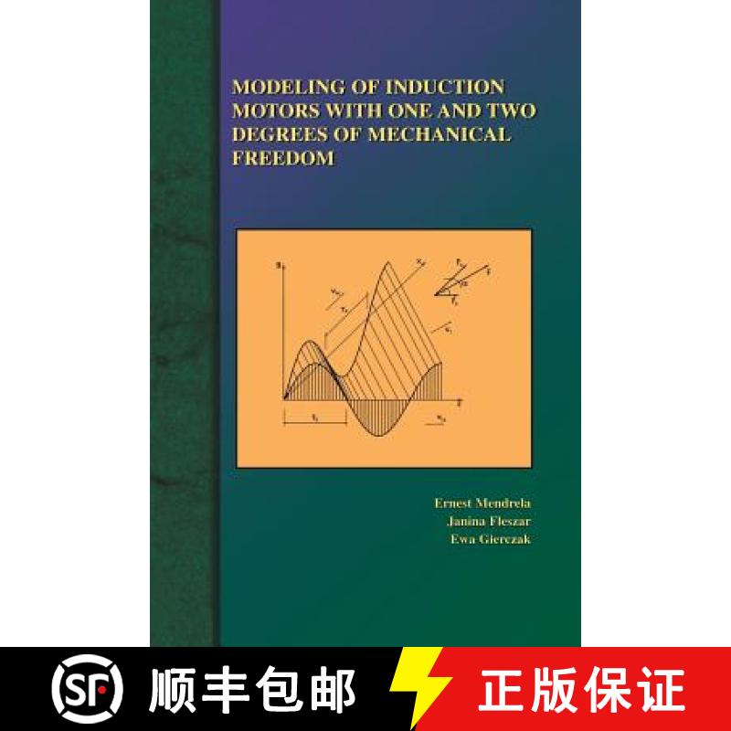 【3-4周达】Modeling of Induction Motors with One and Two Degrees of Mechanical Freedom [9781461350552]