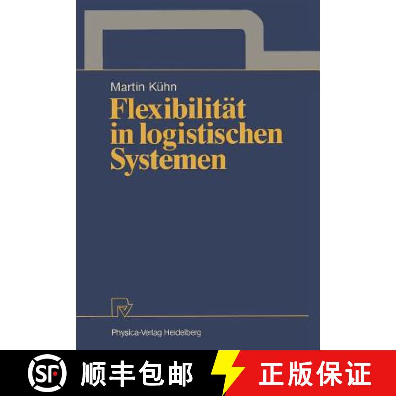 【3-4周达】Flexibilität in logistischen Systemen [9783790804508]