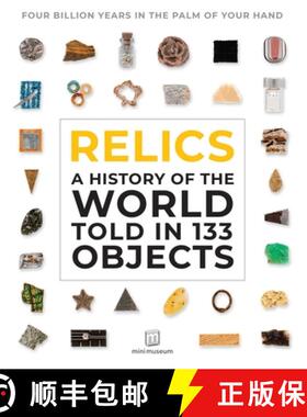 【3-4周达】Relics: A Bizarre History of the World Told in 201 Rare Fragments -- From Ancient Rome to ... [9781681885858]