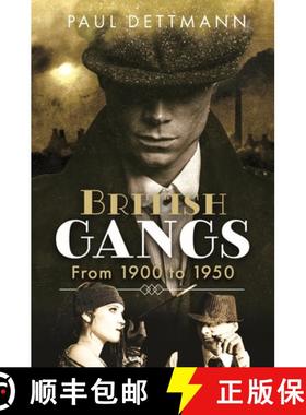 【3-4周达】British Gangs: From 1900 to 1950 [9781399073875]