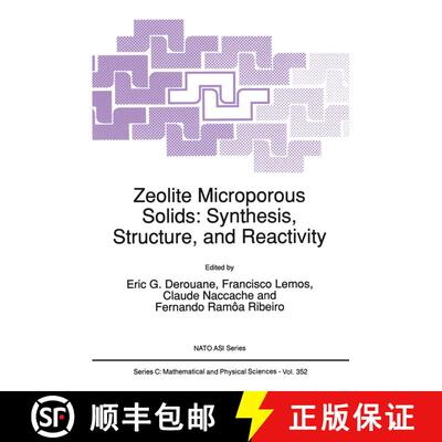 【3-4周达】Zeolite Microporous Solids: Synthesis, Structure, and Reactivity [9789401051507]