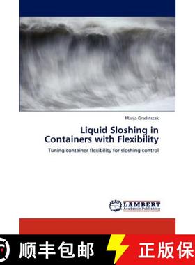【3-4周达】Liquid Sloshing in Containers with Flexibility [9783848418473]