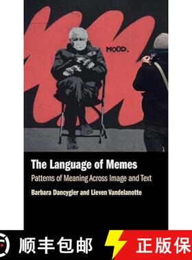 【3-4周达】The Language of Memes: Patterns of Meaning Across Image and Text [9781108844352]
