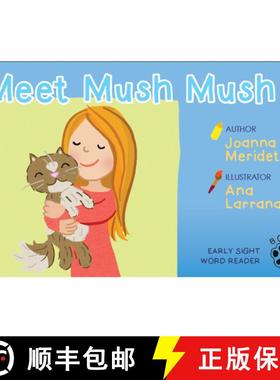 预订 Mush Mush -Sight Word Readers [9781939183903]