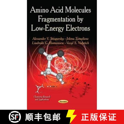 【3-4周达】Amino Acid Molecules Fragmentation by Low-Energy Electrons [9781631174490]