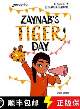 【3-4周达】Readerful Independent Library: Oxford Reading Level 12: Zaynab's Tiger Day [9781382041621]