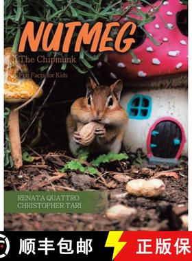 【3-4周达】Nutmeg the Chipmunk: Fun Facts for Kids [9780228867753]