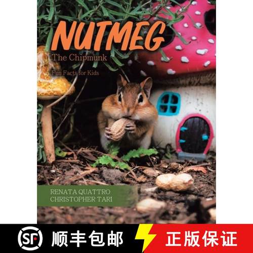 【3-4周达】Nutmeg the Chipmunk: Fun Facts for Kids [9780228867753]