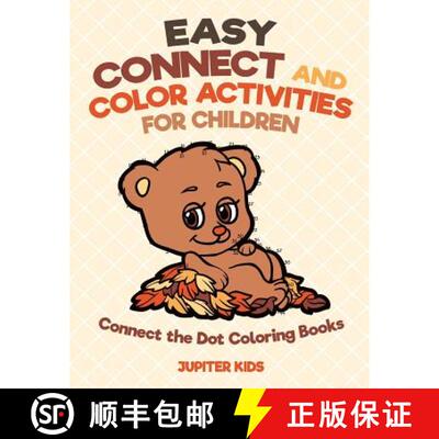 【3-4周达】Easy Connect and Color Activities for Children - Connect the Dot Coloring Books [9781541935723]
