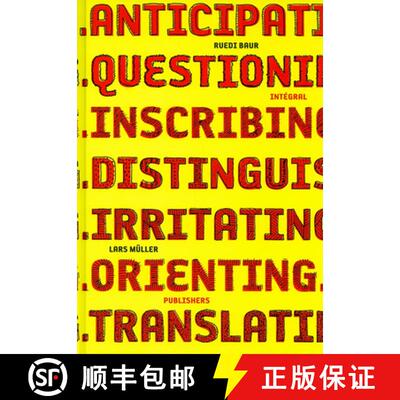 【3-4周达】精装 Ruedi Baur Integral: Anticipating, Questioning, Inscribing, Distinguishing, Irritatin... [9783037781340]