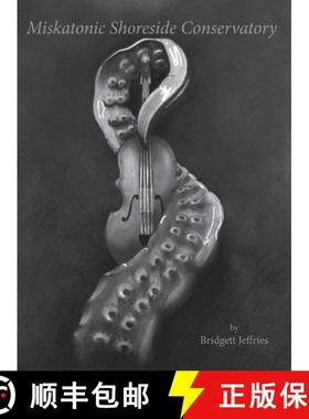 预订 Miskatonic Shoreside Conservatory [9798986713618]