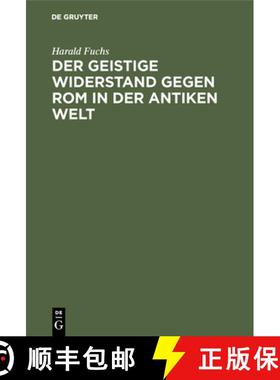 预订 Der geistige Widerstand gegen Rom in der antiken Welt [9783110013351]