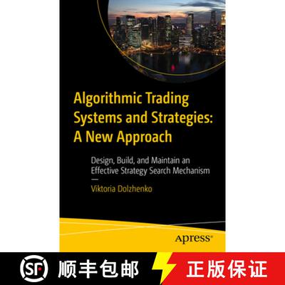 【3-4周达】Algorithmic Trading Systems and Strategies: A New Approach : Design, Build, and Maintain a... [9798868803567]