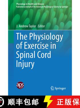 【3-4周达】精装 The Physiology of Exercise in Spinal Cord Injury [9781493966622]