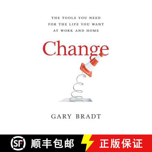【3-4周达】Change: The Tools You Need for the Life You Want at Work and Home [9781632991140]