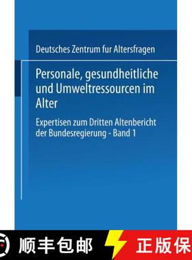 【3-4周达】Personale, Gesundheitliche Und Umweltressourcen Im Alter: Expertisen Zum Dritten Altenberi... [9783810029812]