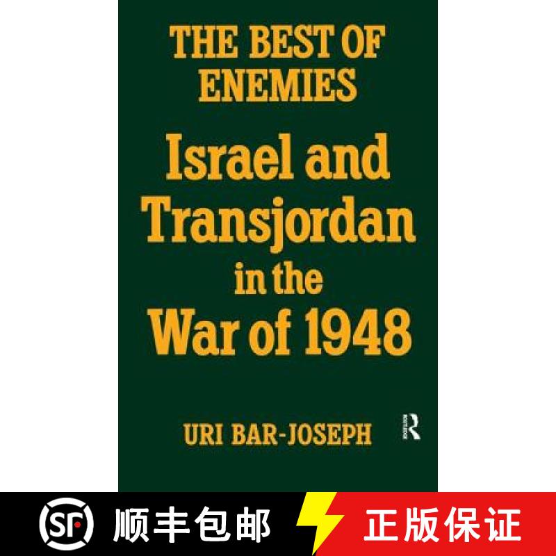 【3-4周达】The Best of Enemies: Israel and Transjordan in the War of 1948 [9781138452114]