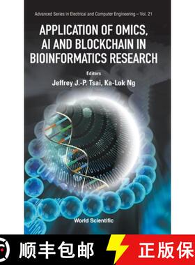 【3-4周达】Application Of Omics, Ai And Blockchain In Bioinformatics Research [9789811203572]