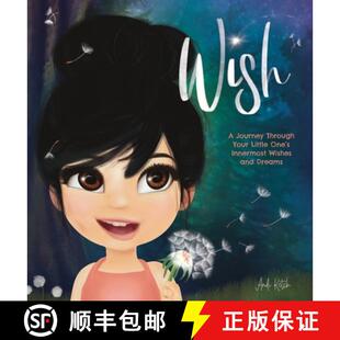 【3-4周达】Wish: A Journey Through Your Little One's Innermost Wishes and Dreams [9781958903001]