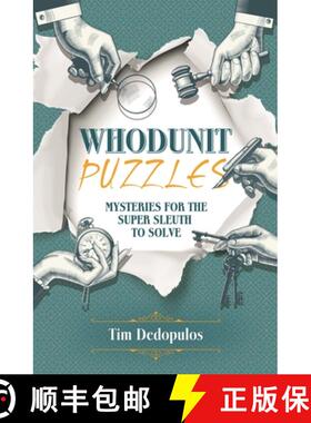 预订 Whodunit Puzzles: Mysteries for the Super Sleuth to Solve [9781398809192]