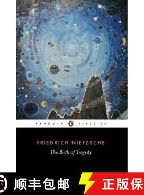 【3-4周达】悲剧的诞生 The Birth of Tragedy : Out of the Spirit of Music [9780140433395]