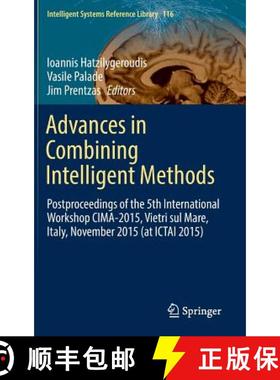 【3-4周达】Advances in Combining Intelligent Methods: Postproceedings of the 5th International Worksh... [9783319461991]