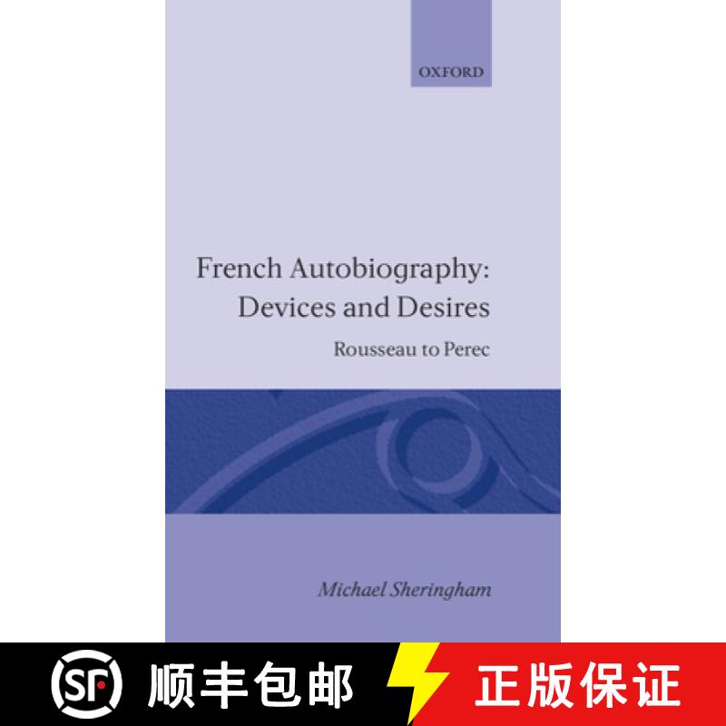【3-4周达】French Autobiography: Devices and Desires: Rousseau to Perec [9780198158431]