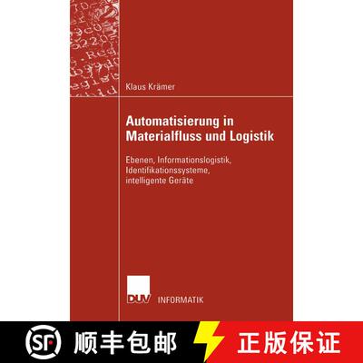 【3-4周达】Automatisierung in Materialfluss und Logistik : Ebenen, Informationslogistik, Identifikati... [9783824421527]