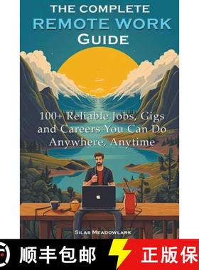 【3-4周达】The Complete Remote Work Guide: 100+ Reliable Jobs, Gigs and Careers You Can Do Anywhere, ... [9798223405030]