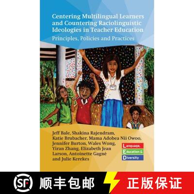【3-4周达】精装 Centering Multilingual Learners and Countering Raciolinguistic Ideologies in Teacher ... [9781800414143]