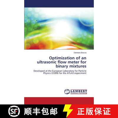 预订 Optimization of an ultrasonic flow meter for binary mixtures [9783659591549]