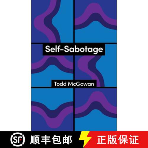 【3-4周达】Self–Sabotage: How We Try Not to Flourish [9781509573370]