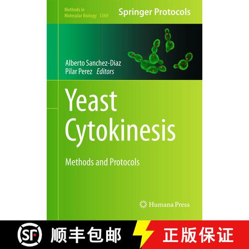 【3-4周达】精装 Yeast Cytokinesis: Methods and Protocols (1st ed. 2016) [9781493931446]