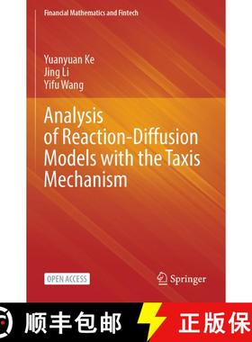【3-4周达】Analysis of Reaction-Diffusion Models with the Taxis Mechanism (1st ed. 2022) [9789811937651]