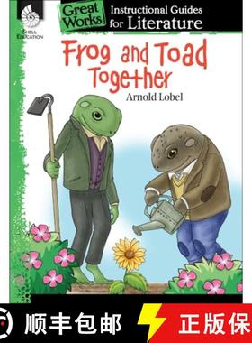 【3-4周达】Frog and Toad Together: An Instructional Guide for Literature : An Instructional Guide for... [9781425889647]