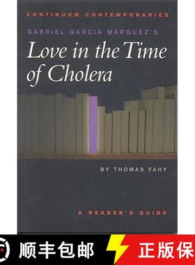 预订 Gabriel Garcia Marquez's Love in the Time of Cholera: A Reader's Guide [9780826414755]