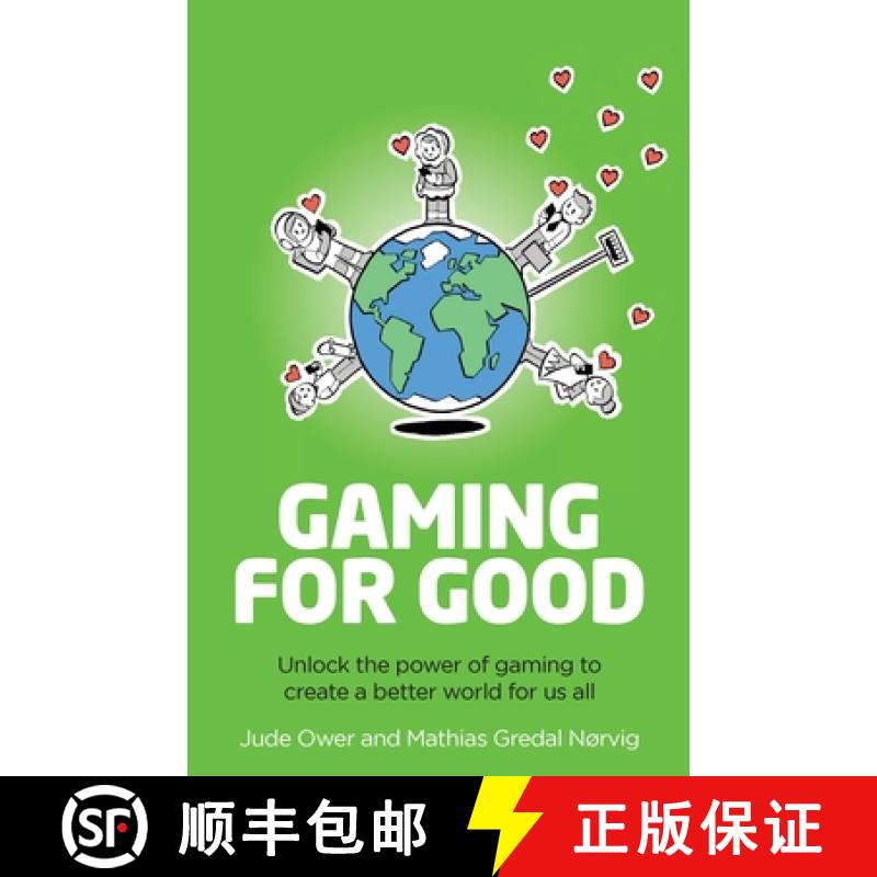 【2-3周达】Gaming for Good: Unlocking the Power of Gaming to Create a Better World for Us All [9781781338049]