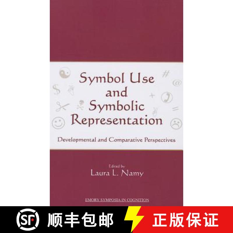 【3-4周达】Symbol Use and Symbolic Representation: Developmental and Comparative Perspectives: Emory ... [9780415654319]