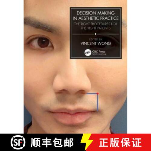 【3-4周达】精装 Decision Making in Aesthetic Practice: The Right Procedures for the Right Patients [9781032046037]