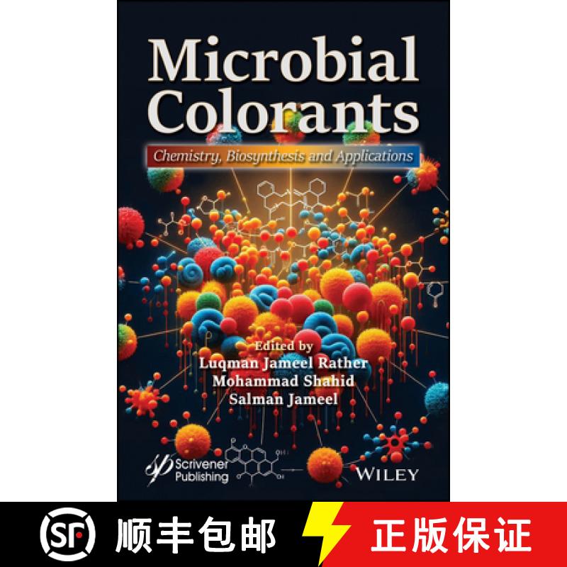 【3-4周达】Microbial Colorants: Sources, Chemistry, Productio n, and Applications [9781394287857]