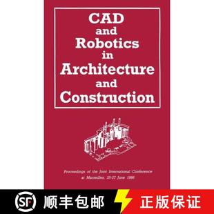 Proceedings International Robotics 4周达 CAD Construction 9781850912538 ... Joint and the Architecture