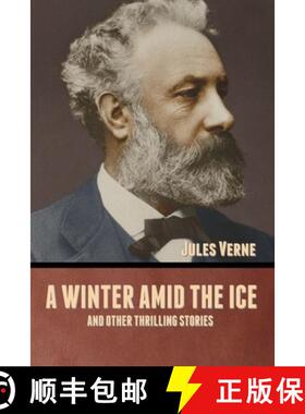 预订 A winter amid the Ice, and Other Thrilling Stories [9781636371603]