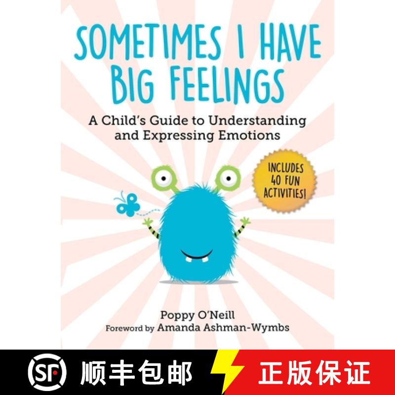【3-4周达】Sometimes I Have Big Feelings: A Child's Guide to Understanding and Expressing Emotions [9781510773226]