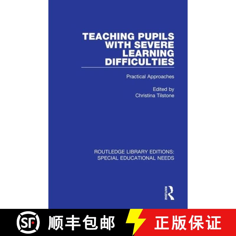 【3-4周达】Teaching Pupils with Severe Learning Difficulties : Practical Approaches [9781138595033]