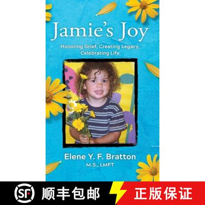 【3-4周达】精装 Jamie's Joy: Healing Grief, Creating Legacy, Celebrating Lift [9798989111435]