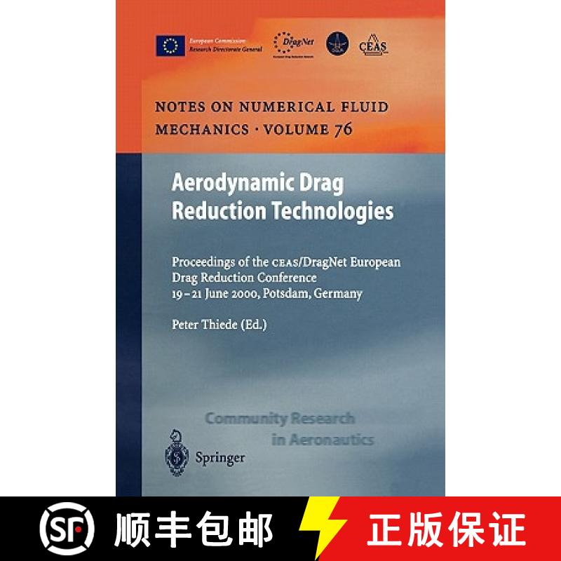 【3-4周达】Aerodynamic Drag Reduction Technologies : Proceedings of the CEAS/DragNet European Drag Re... [9783540419112]
