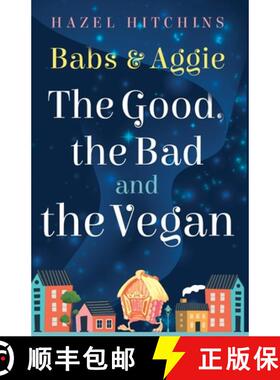 【3-4周达】Babs & Aggie: the Good, the Bad and the Vegan [9781836281436]