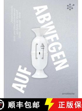Gone Astray / Auf Abwegen: The Art of Gold- and Silversmithing on the Edge of Reason: Vessel - Jewell... [9783897907003]